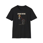 Spanish Torture T-shirt