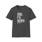 T-Shirt — 'Fork. Pin. Skewer.' Chef Tools Graphic Tee