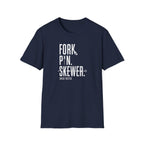 T-Shirt — 'Fork. Pin. Skewer.' Chef Tools Graphic Tee