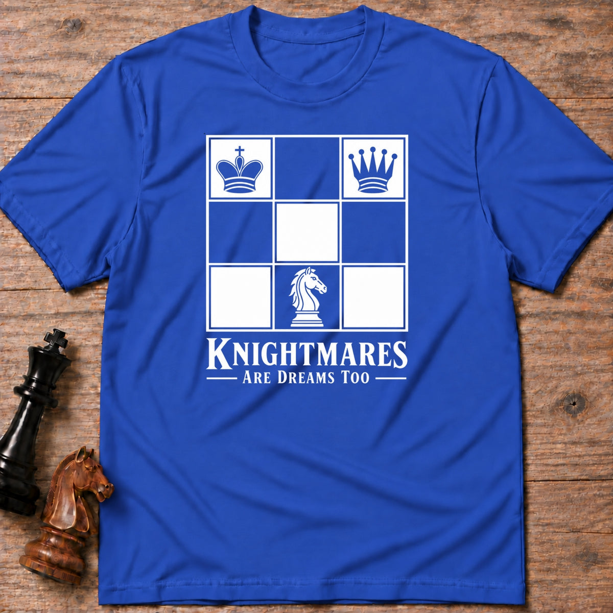 Knightmares Are Dreams Too